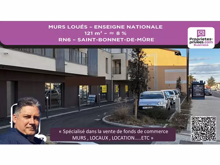murs commerciaux loués 121 m² - rn6 saint-bonnet-de-mûre
