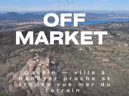 maison de famille a vendre entre campagne  vignes et aperçu mer 5 min de st tropez.
