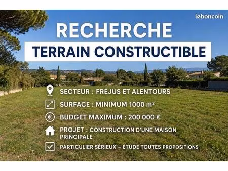 recherche terrain constructible 1000 m² minimum – fréjus et alentours