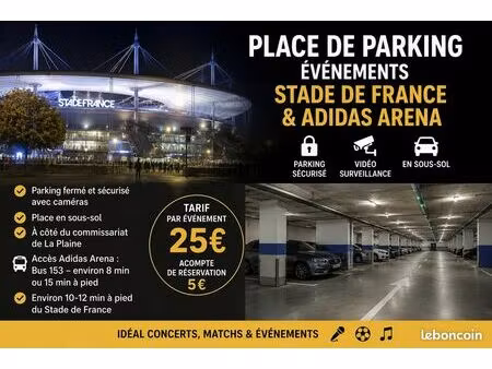 parking sécurisé stade de france / adidas arena – événements