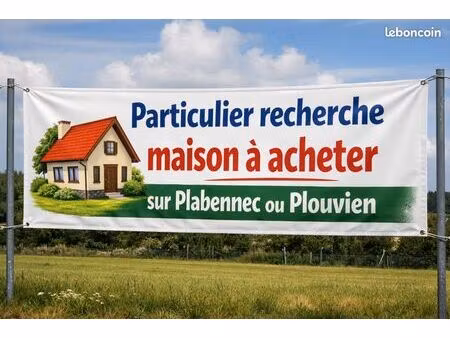 recherche maison sur les communes de plabennec  gouesnou ou plouvien