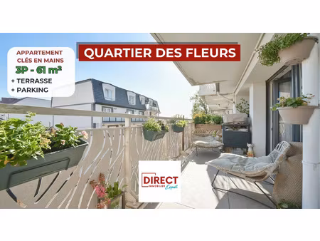quartier des fleurs : appartement 3p + terrasse + parking