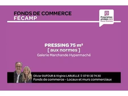 fécamp - fonds de commerce pressing