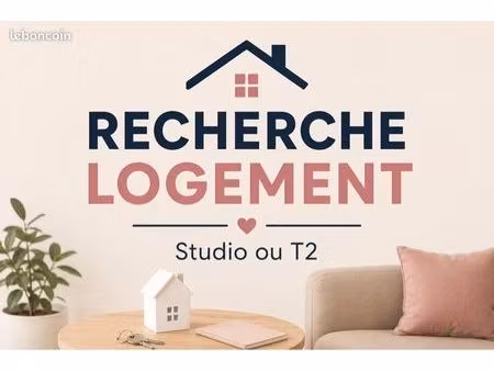 urgent – recherche studio ou t2 600 max cc – dossier sérieux