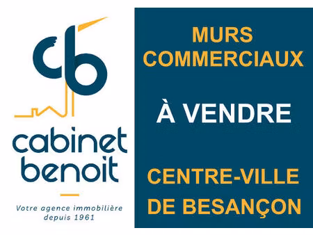 boucle de besançon - murs commerciaux à vendre