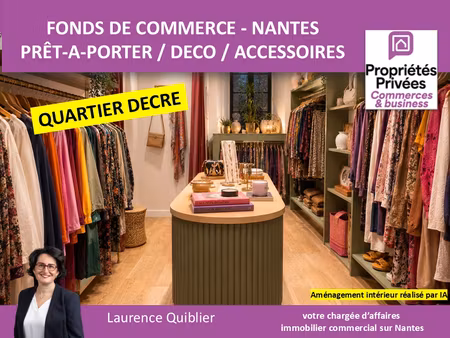 44000 nantes - fonds de commerce pret-a-porter deco quartier decre
