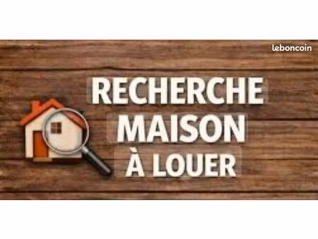 nous recherchons une maison