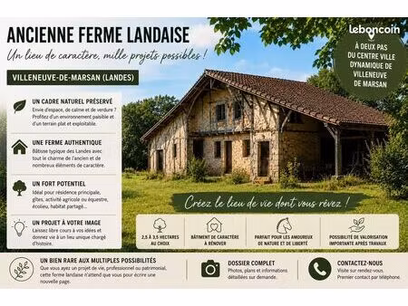 ancienne ferme landaise + 2 5 à 3 5 ha – rare à ce prix