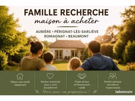 recherche maison secteur aubière  romagnat  beeaumont