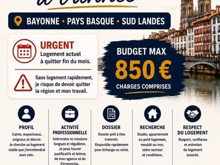 recherche location à l’année — 850 max cc — bayonne / pays basque / sud landes