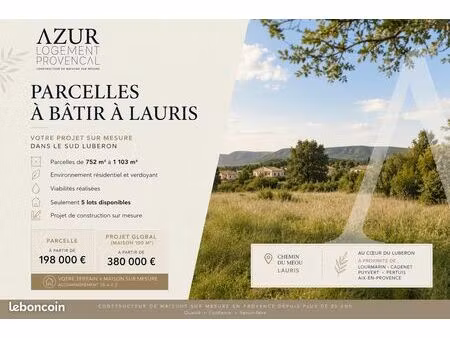 lauris terrain 752 m² + maison 100 m²