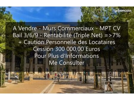 murs commerciaux - montpellier centre-ville - rentabilité (triple net) 7% - bail 3/6/9 en 