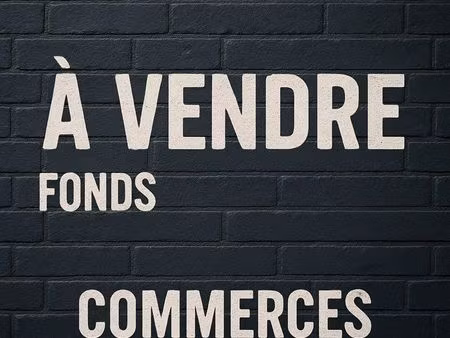 fonds de commerce à vendre