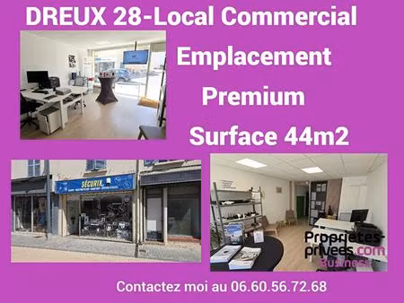 dreux 28100 - local commercial de 44 m² -centre ville premium