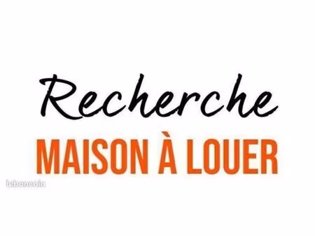 recherche maison à louer
