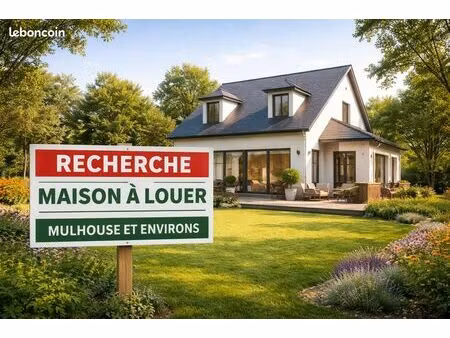 cherche maison à louer