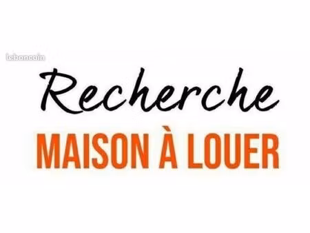 recherche maison location
