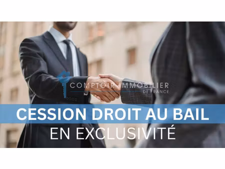 cession de droit au bail emplacement premium à avignon