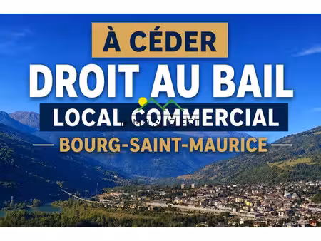 vente locaux professionnels 40 m² à bourg-saint-maurice (73700)  75 000 €