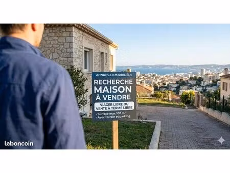 recherche maison (100m² max) - marseille - achat en viager libre ou vente à termee