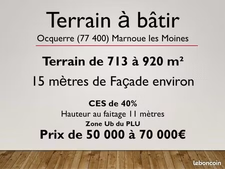 terrains constructible ocquerre 77440 de 713 à 920 m²