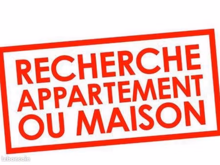 urgent: rech. appart ou maison location année non meublée