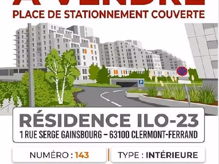 place de stationnement couverte à vendre – résidence ilo-23 neuve (clermont-ferrand 63100)