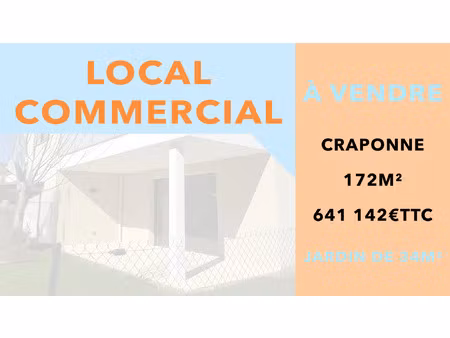 vente commerce 172 m² craponne (69290)