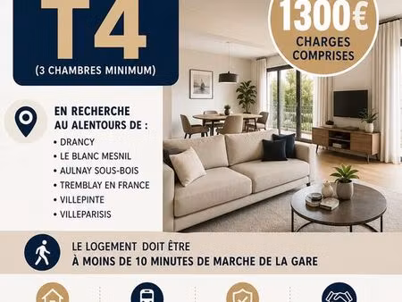 recherche t4 entre drancy et mitry-mory