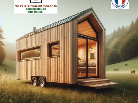 tiny house neuve artisan pro