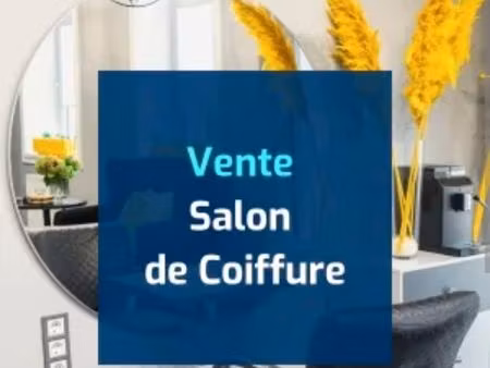 salon de coiffure fond de commerce
