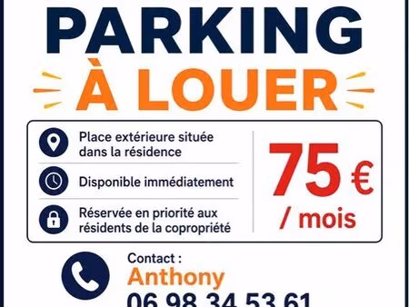 place de parking extérieure à louer – résidence sécurisée – 75 /mois