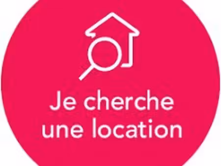 recherche maison / appartement a louer