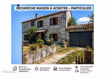 particulier recherche maison 50 à 80 k – achat rapide