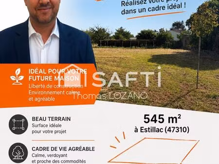 terrain constructible de 545 m2 estillac (47310)   viabilisé