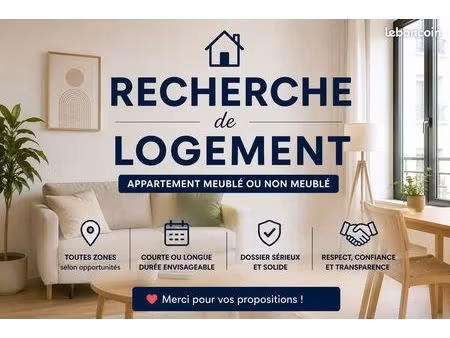 recherche appartement meublé : dossier sérieux & paiement possible à l’avance