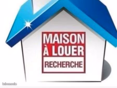 recherche maison à louer