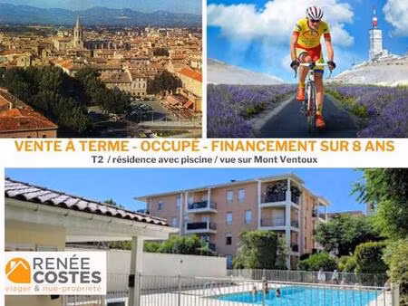 vente à terme occupée sur 96 mois - carpentras (84200)