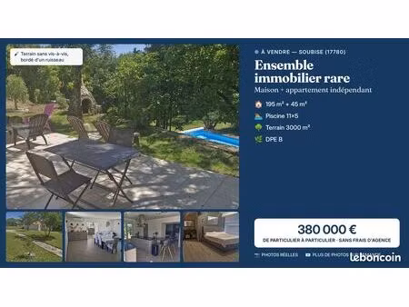ensemble immobilier rare - maison 195 m² + appartement indépendant 45 m² - piscine 11×5 - 