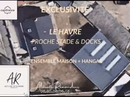 exclusivité le havre — idéal activité artisanale ou commerciale ensemble maison + hangar s