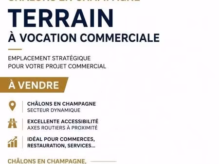 vente terrain chalons en champagne 51000 2940m²