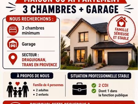 recherche 3 chambres + garage