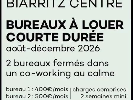 bureaux à louer _ biarritz centre