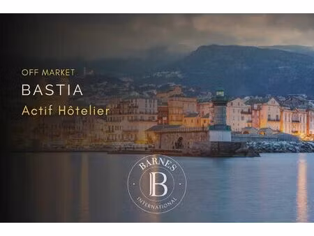 à vendre  hôtel bastia