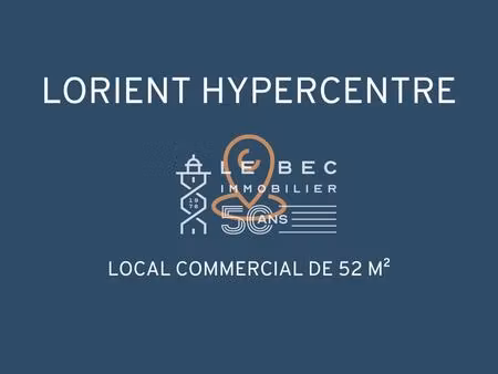 exclusivité lorient hypercentre : local commercial de 52 m²