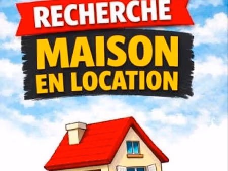 recherche maison à louer