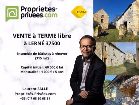 achat maison 11 pièces 315m² lerne 37500