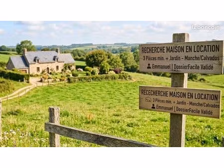recherche location maison individuelle (manche / calvados)