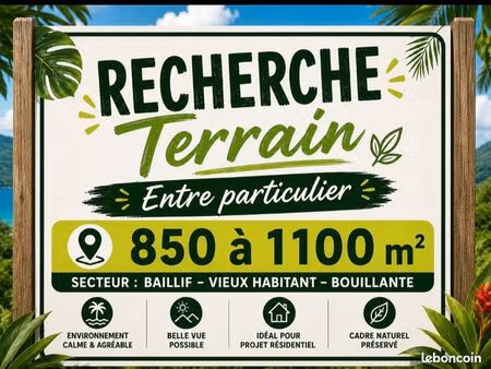 guadeloupéen recherche terrain a vendre