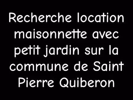 recherche maisonette location